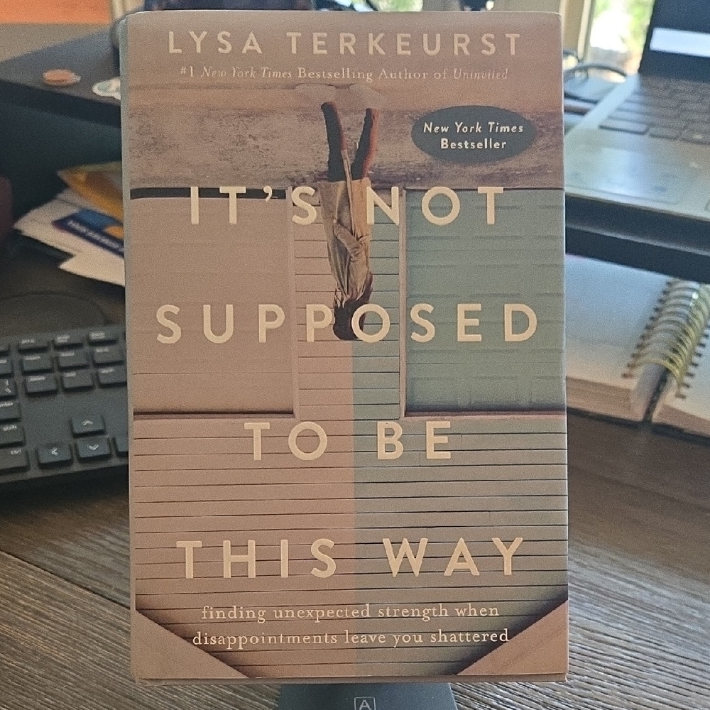 It's Not Supposed to Be This Way Book